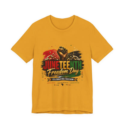 Juneteenth Freedom Day T-Shirt — Celebrating Freedom Graphic Tee