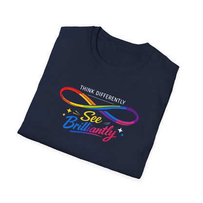 Think Differently, See Brilliantly T-Shirt