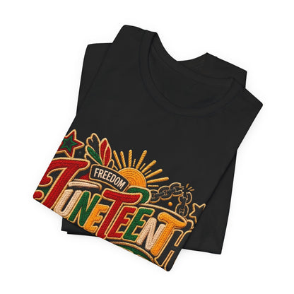 Juneteenth 1865 Celebration T-Shirt — Freedom, Unity & Pride Tee