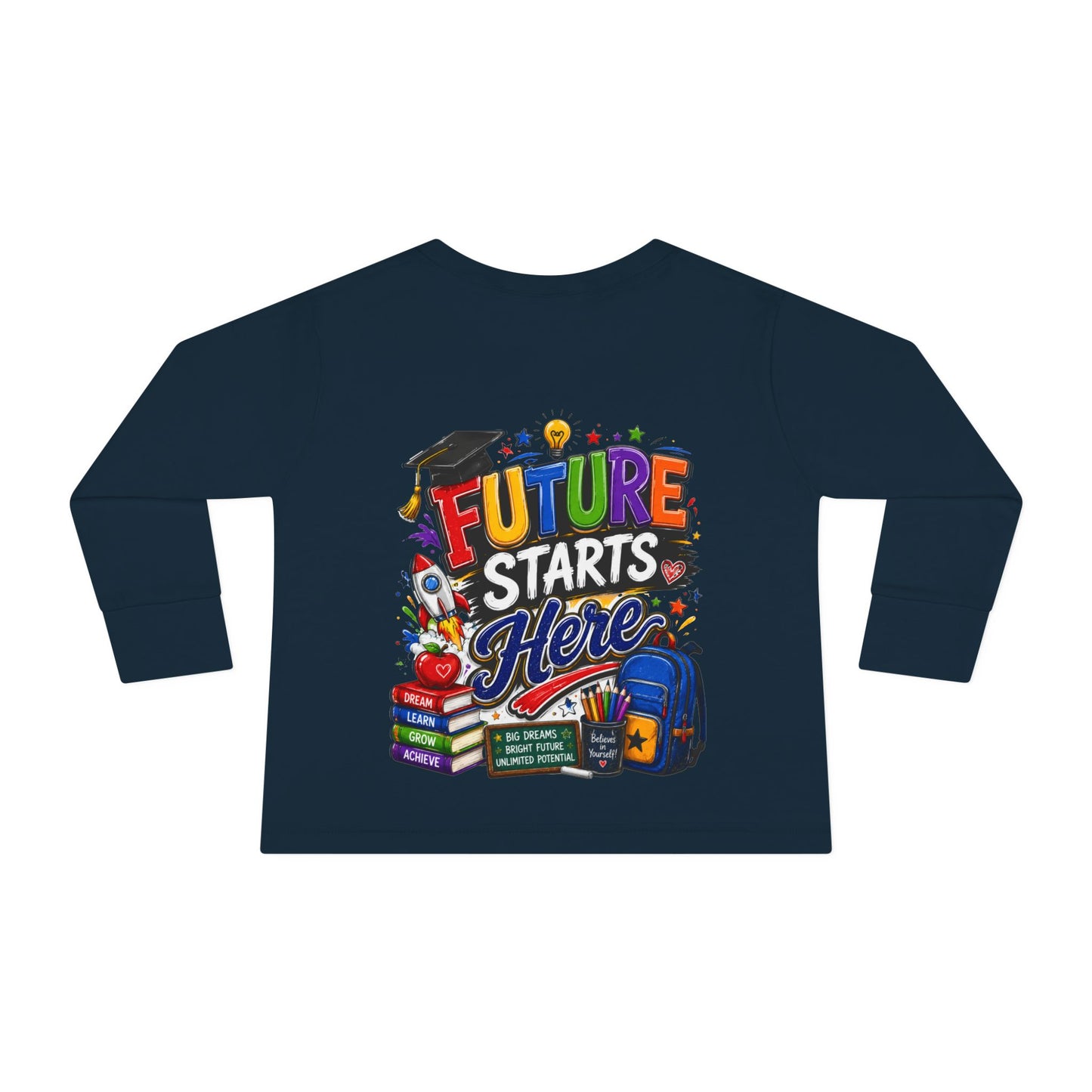 Toddler Long Sleeve Tee - "Future Starts Here" Back-to-School Shirt
