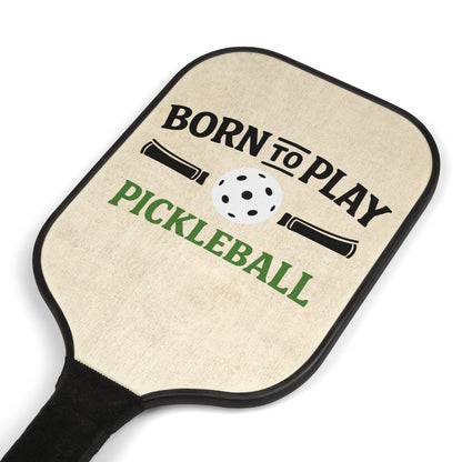 Pickleball Paddles Set — "Born to Play Pickleball" Two-Paddle Kit with Balls