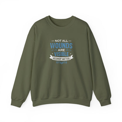 Not All Wounds Are Visible Sweatshirt