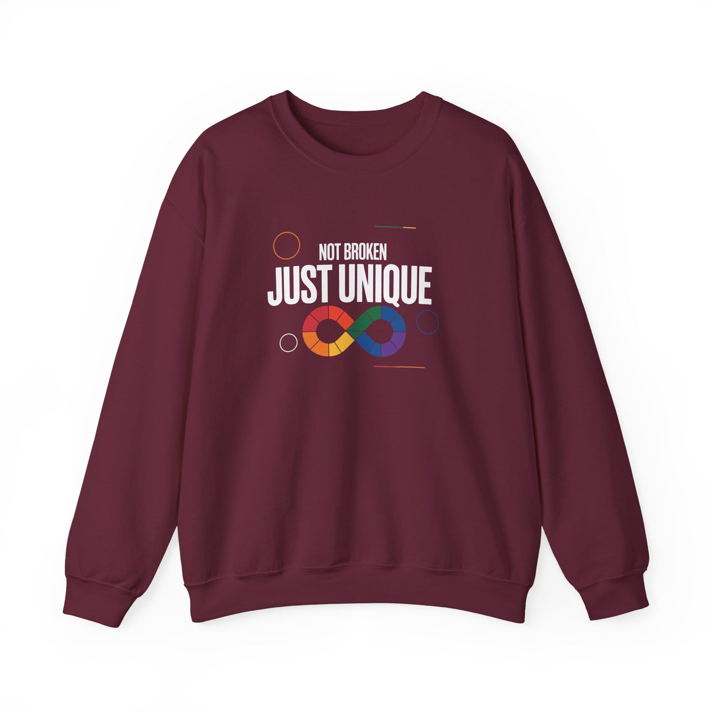 Not Broken Just Unique Sweatshirt