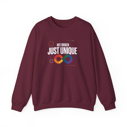 Not Broken Just Unique Sweatshirt