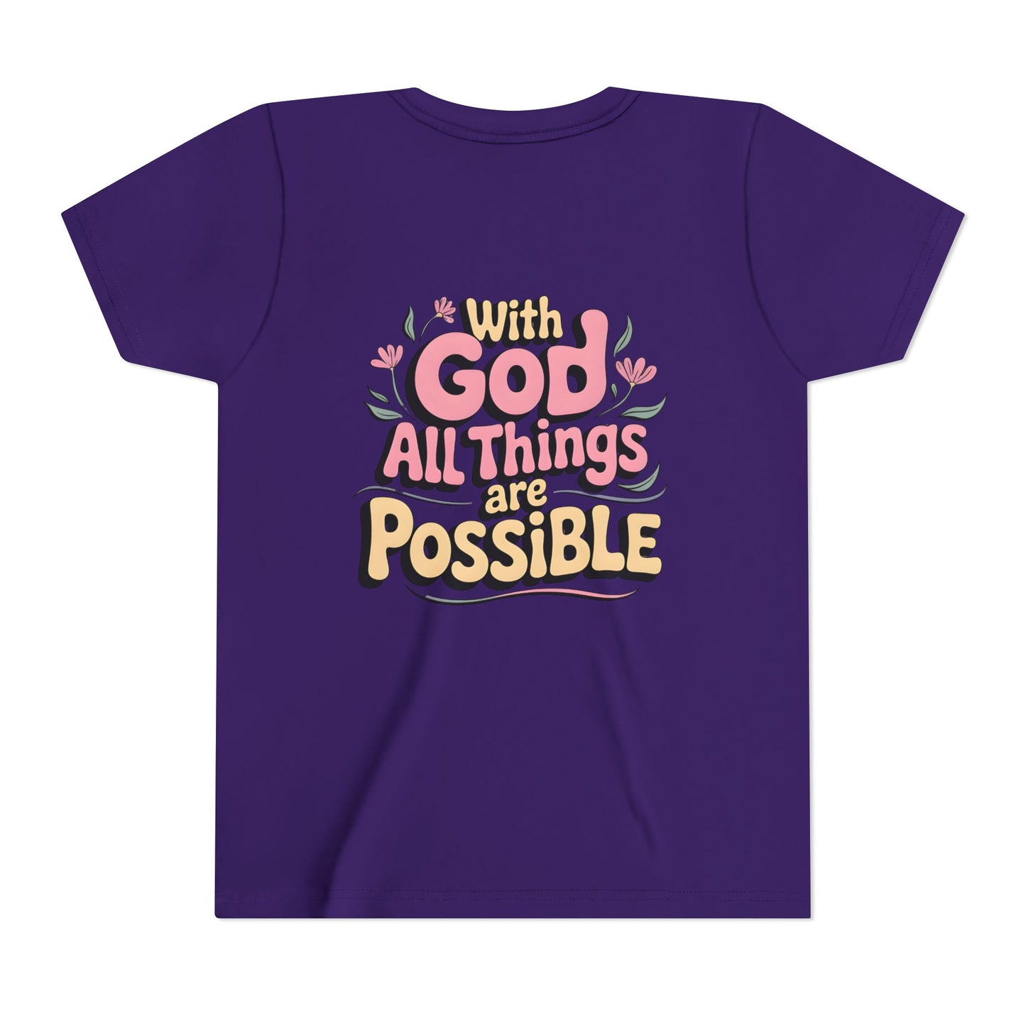 Youth Tee - "With God All Things Are Possible" Inspirational Christian Shirt