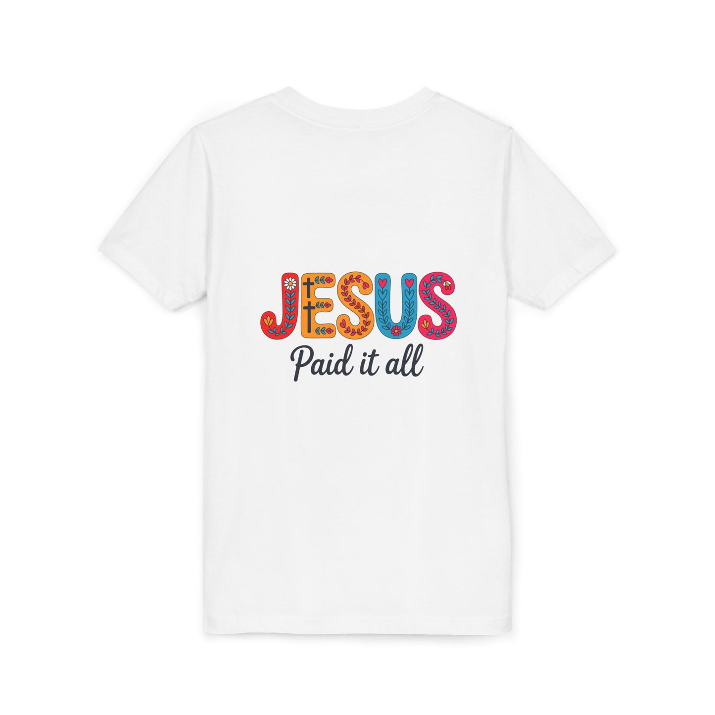 Youth Tee — "Jesus Paid It All" Colorful Faith Graphic