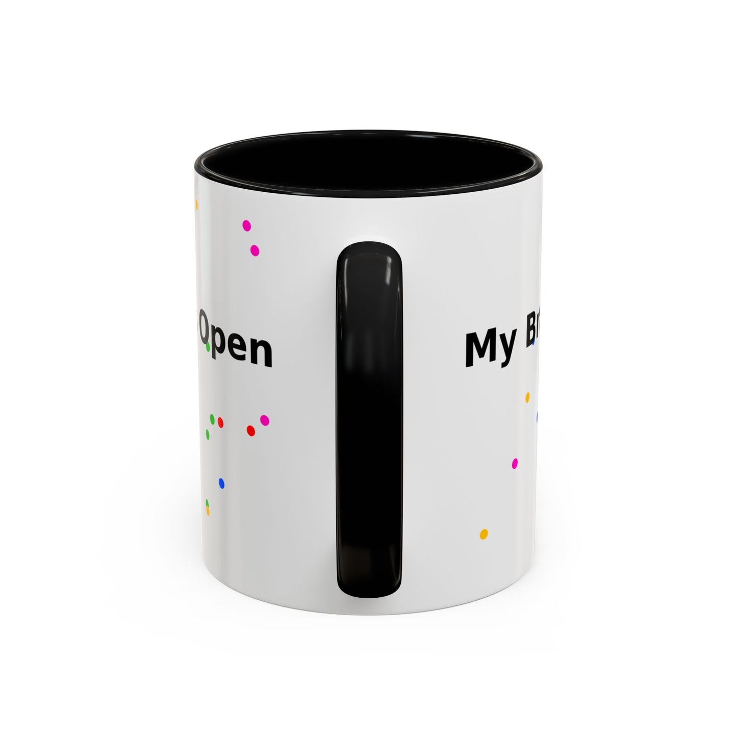 Coffee Mug - "My Brain Has Too Many Tabs Open" Funny Office Gift (11/15 oz)
