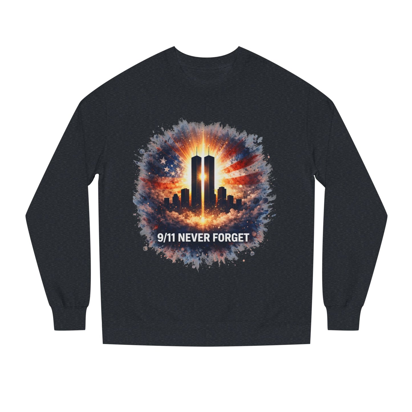 9/11 Never Forget Sweatshirt — World Trade Center Tribute Crewneck