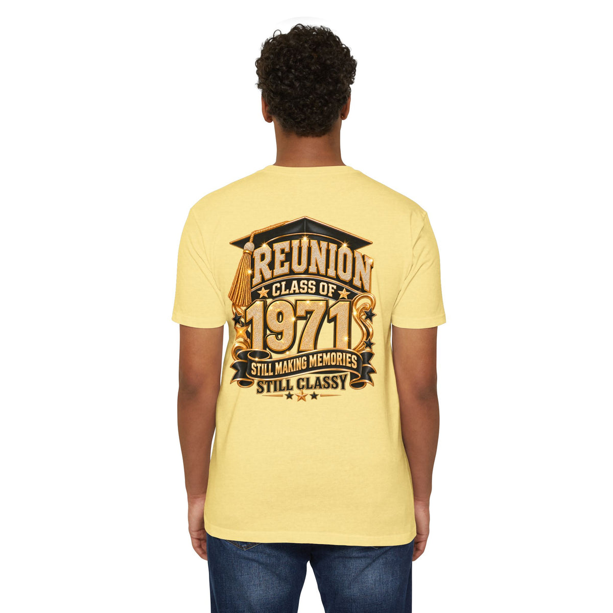 1971 Class Reunion T-Shirt — "Still Making Memories, Still Classy"
