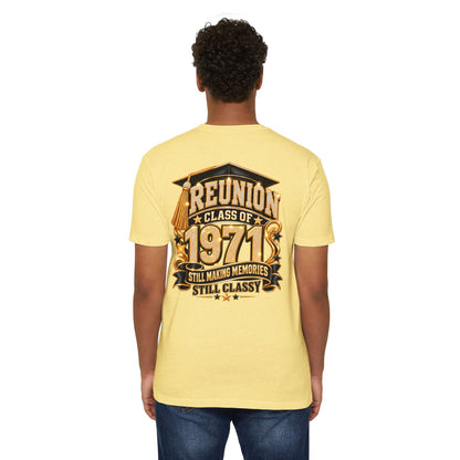 1971 Class Reunion T-Shirt — "Still Making Memories, Still Classy"