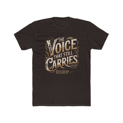 The Voice That Still Carries Tee