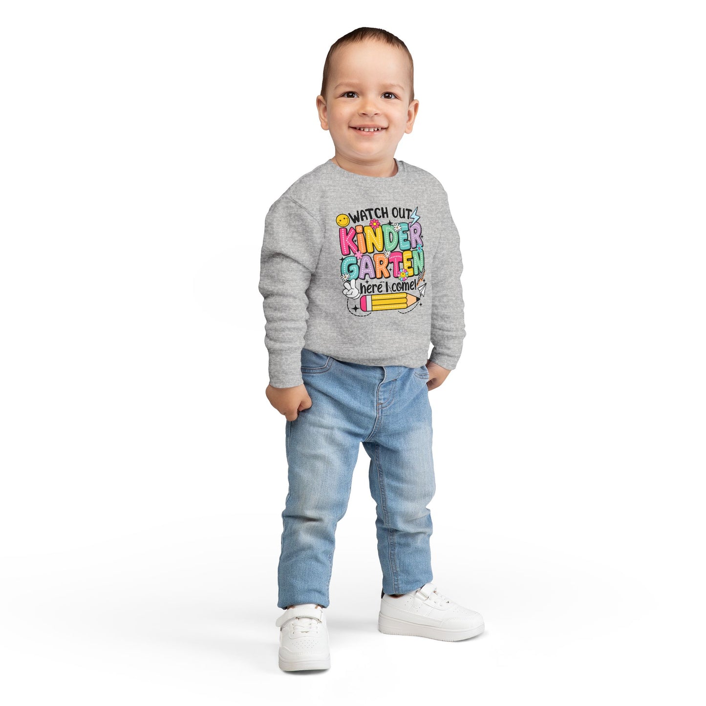Kindergarten Here I Come Toddler Sweatshirt — "Watch Out Kindergarten Here I Come" Back-to-School Pullover