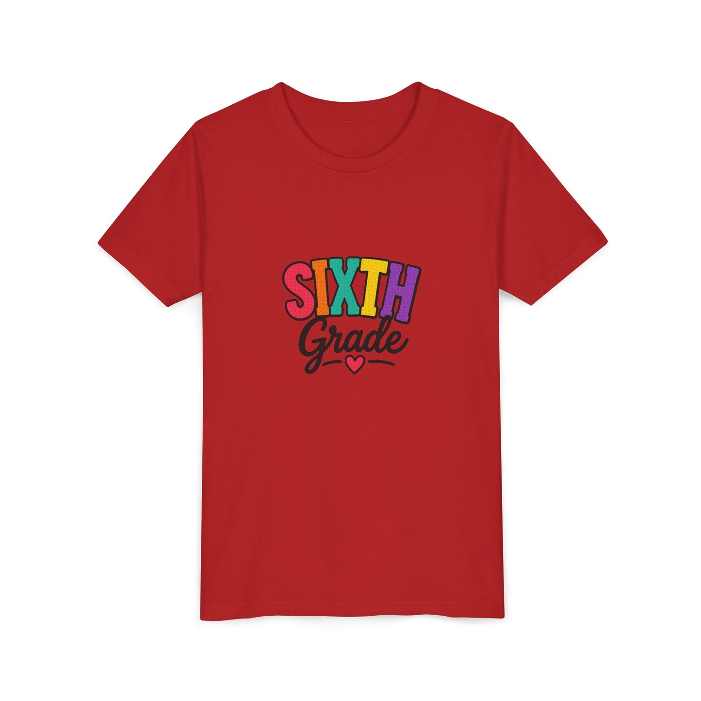 Sixth Grade Youth Tee – Colorful Back to School Shirt