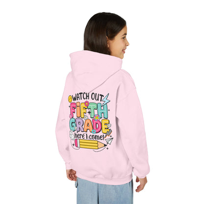 Fifth Grade Hoodie - "Watch Out Fifth Grade Here I Come" Kids Back to School Sweatshirt