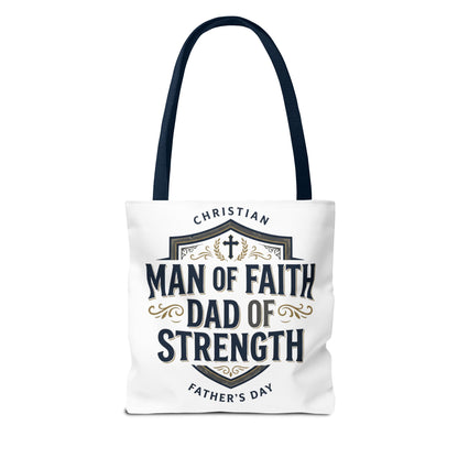 Christian "Man of Faith, Dad of Strength" Tote Bag — Father's Day Gift