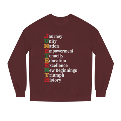 Juneteenth Crewneck Sweatshirt — "JUNETEENTH" Acrostic: Journey, Unity, Nation, Empowerment