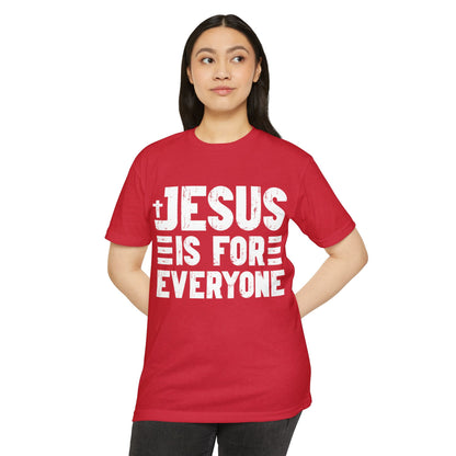 Jesus Is For Everyone T‑Shirt