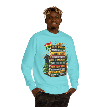 Inspirational Black History Sweatshirt — Dream Like Martin • Lead Like Harriet Crewneck
