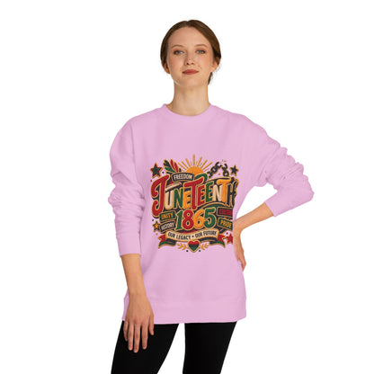 Juneteenth 1865 Sweatshirt — Unity, Freedom & Pride Crewneck