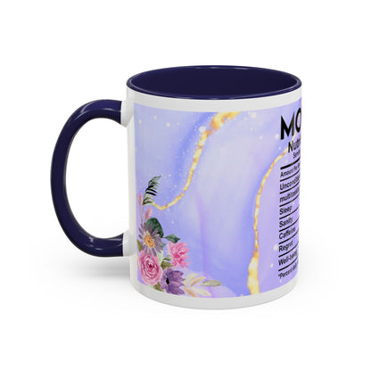 Mother Nutrition Facts Coffee Mug — Floral “Amazing Mom” 11/15oz Accent Mug