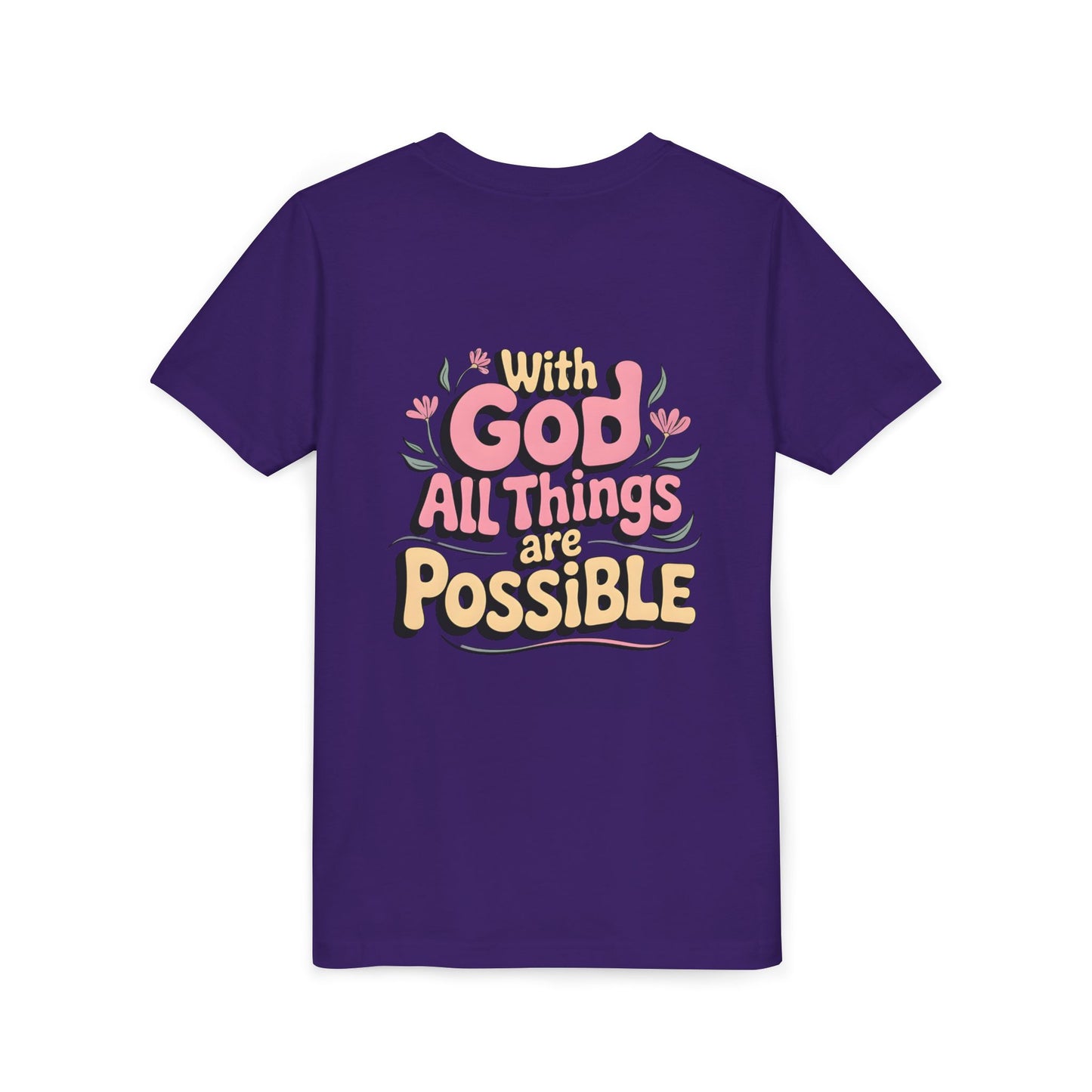 Youth Tee - "With God All Things Are Possible" Inspirational Christian Shirt