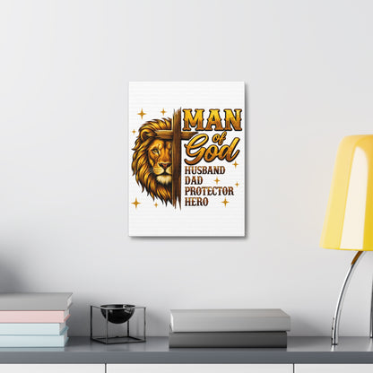 Man of God Canvas Print — "Man of God: Husband, Dad, Protector, Hero" Religious Wall Art