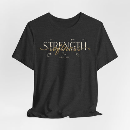 Strength & Softness Tee — Inspirational Women's Faith Graphic T‑Shirt