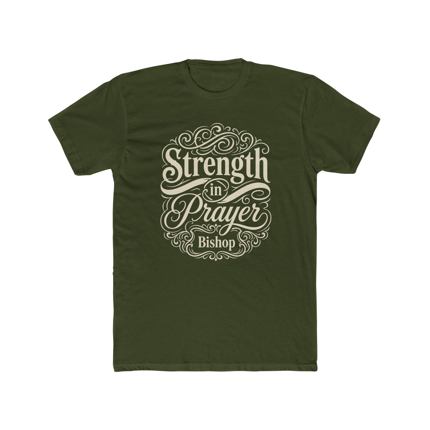 Strength in Prayer T-Shirt — Inspirational Faith Tee (Bishop)