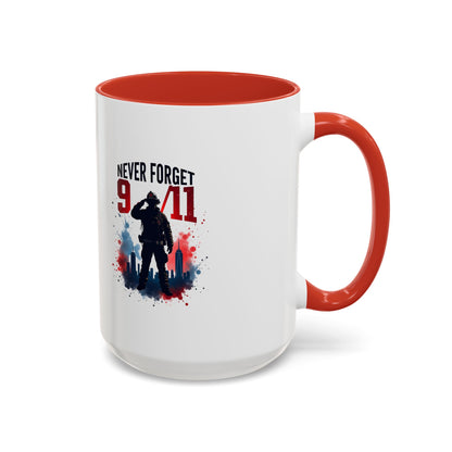 Never Forget 9/11 Accent Coffee Mug — Patriotic Memorial Tribute (11oz, 15oz)