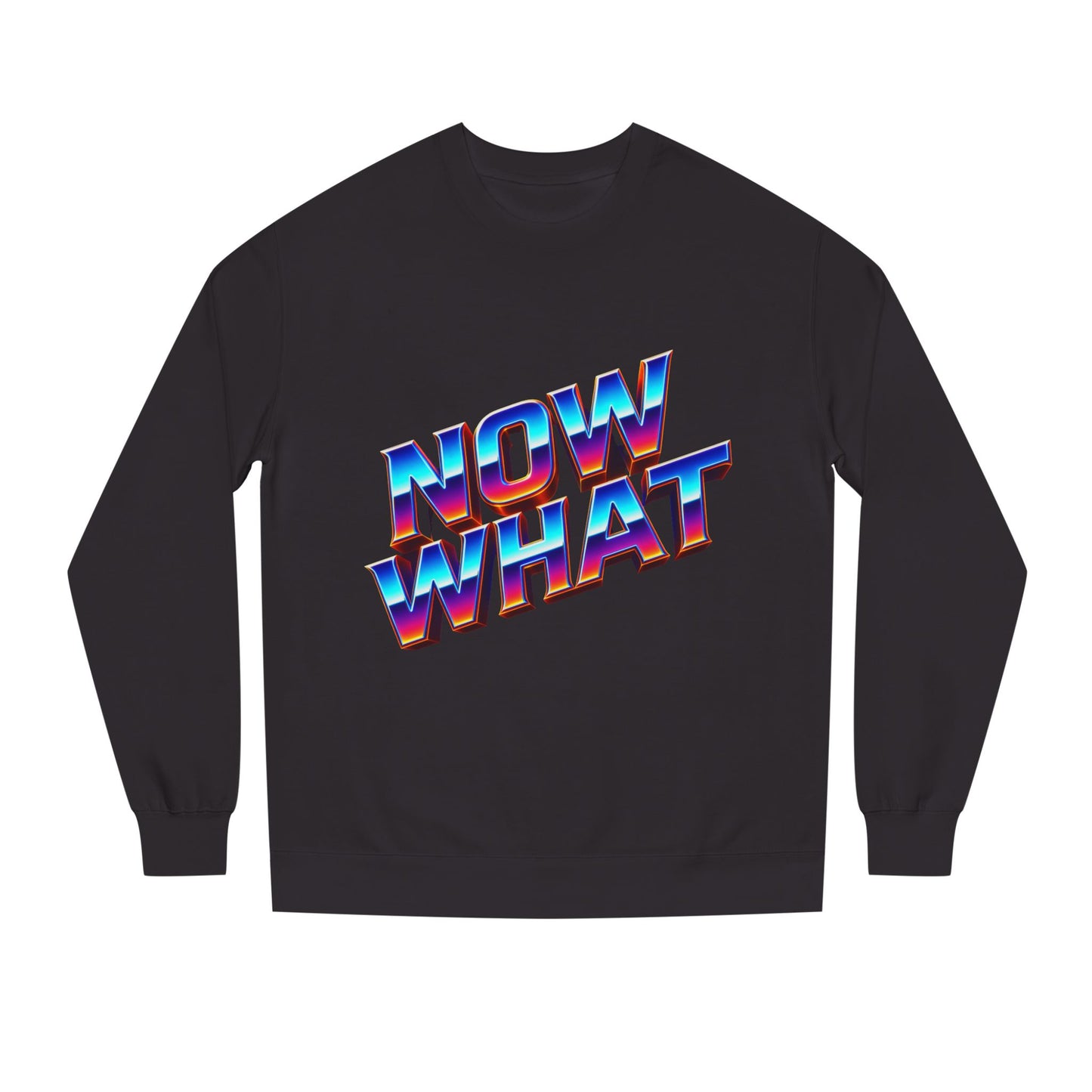 Now What Retro Sweatshirt — Bold 80s Gradient Graphic Crewneck