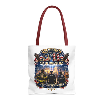 Never Forgotten 9/11 Memorial Tote Bag — 25 Years Tribute, A Nation Remembers