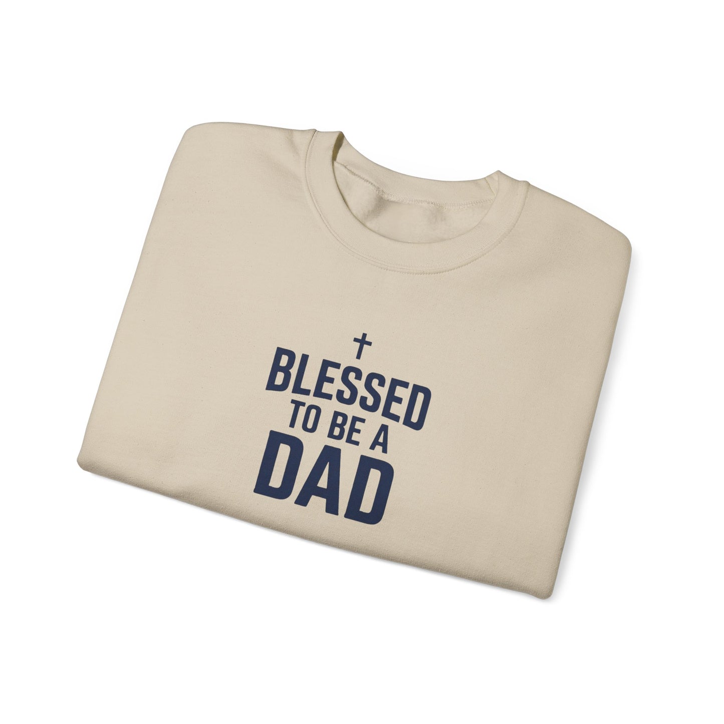 Blessed to Be a Dad Crewneck Sweatshirt