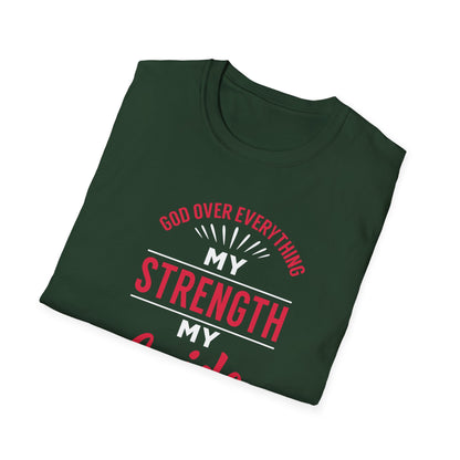 God Over Everything, My Strength My Guide T-Shirt