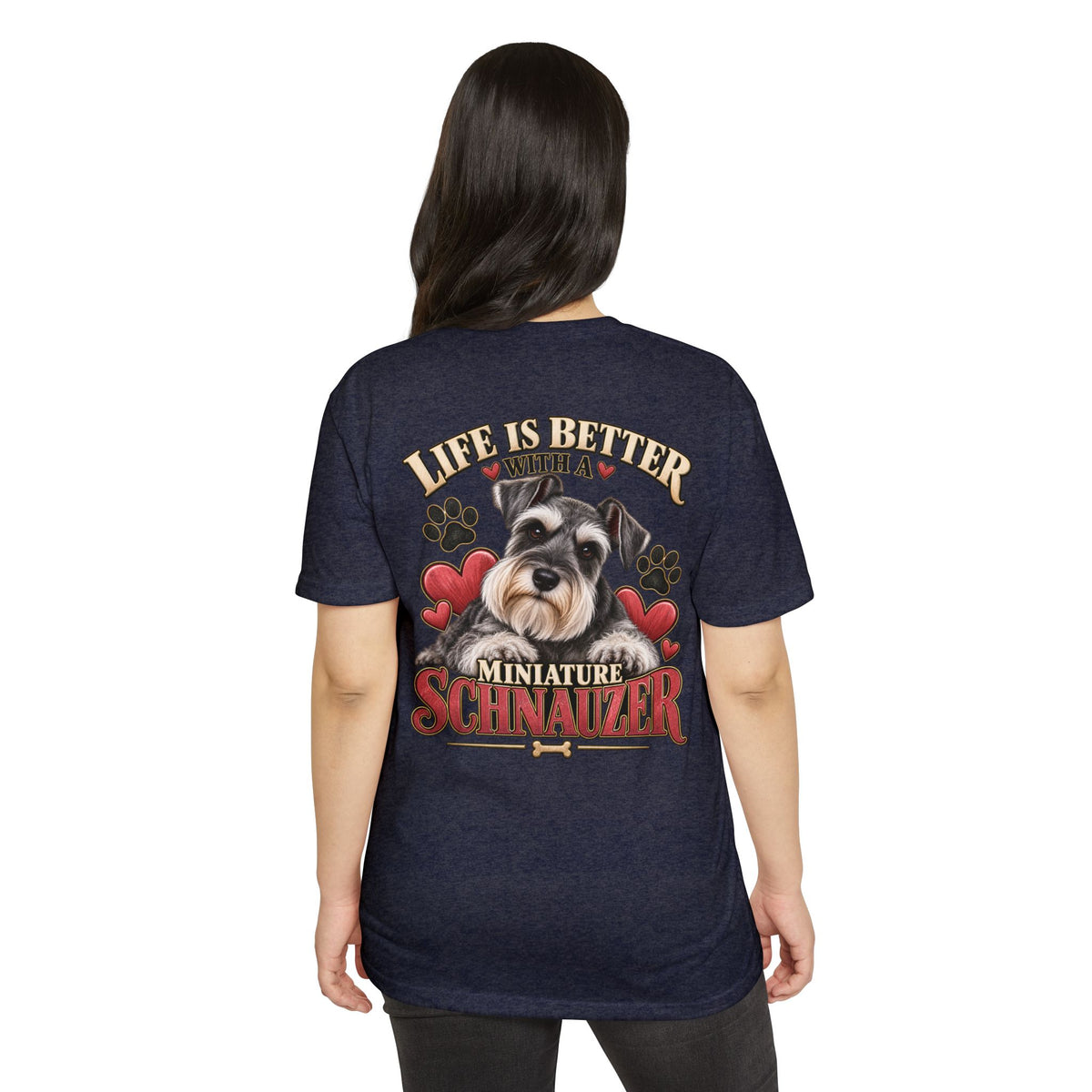 Life Is Better With a Miniature Schnauzer T-Shirt