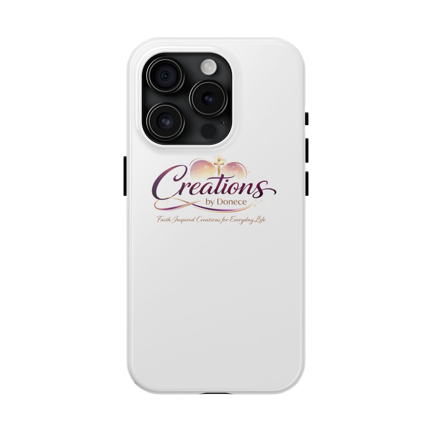 Tough Phone Case - "Creations by Donece" Logo Protective Cover