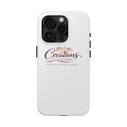 Tough Phone Case - "Creations by Donece" Logo Protective Cover