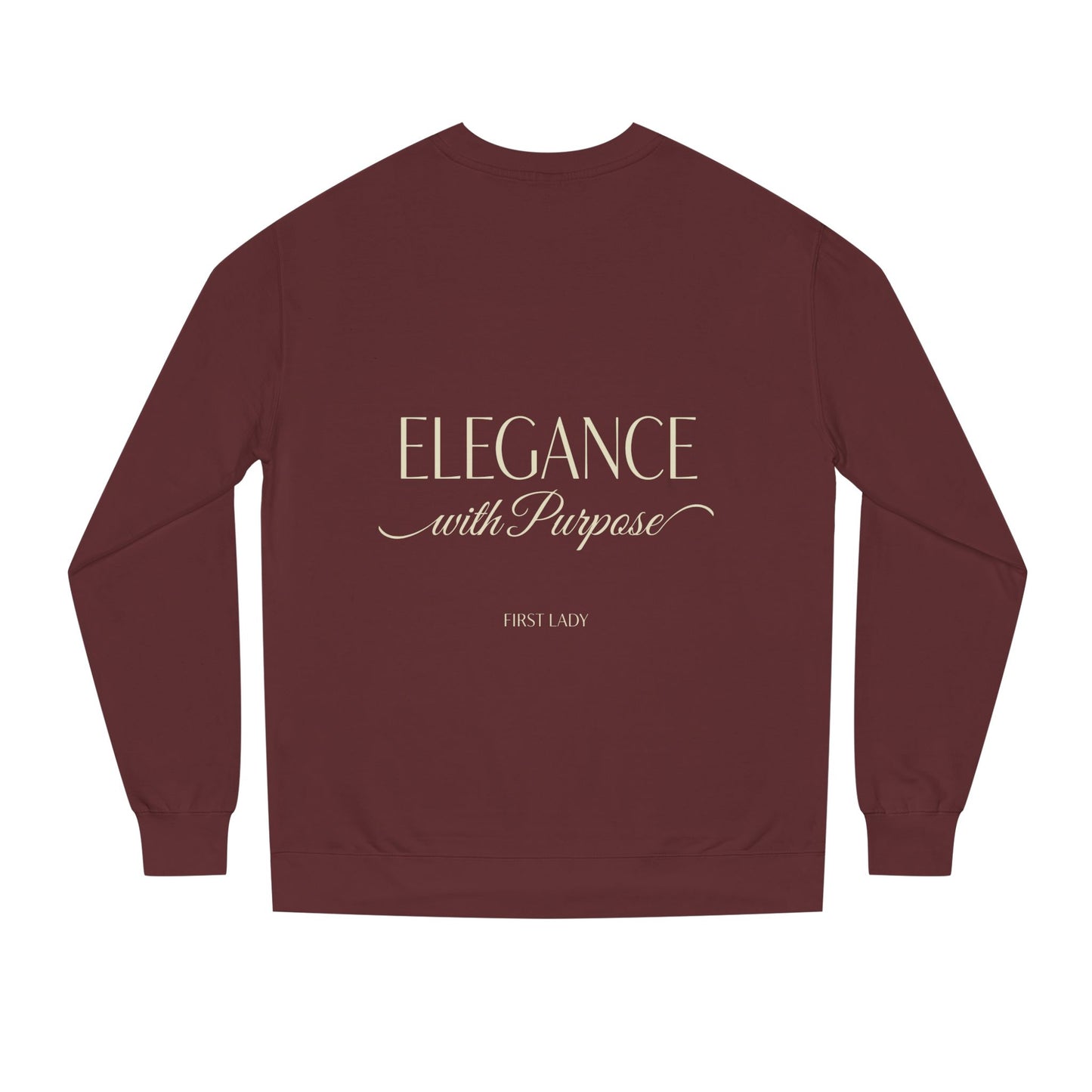 Elegance with Purpose Crewneck Sweatshirt — First Lady Inspirational Pullover