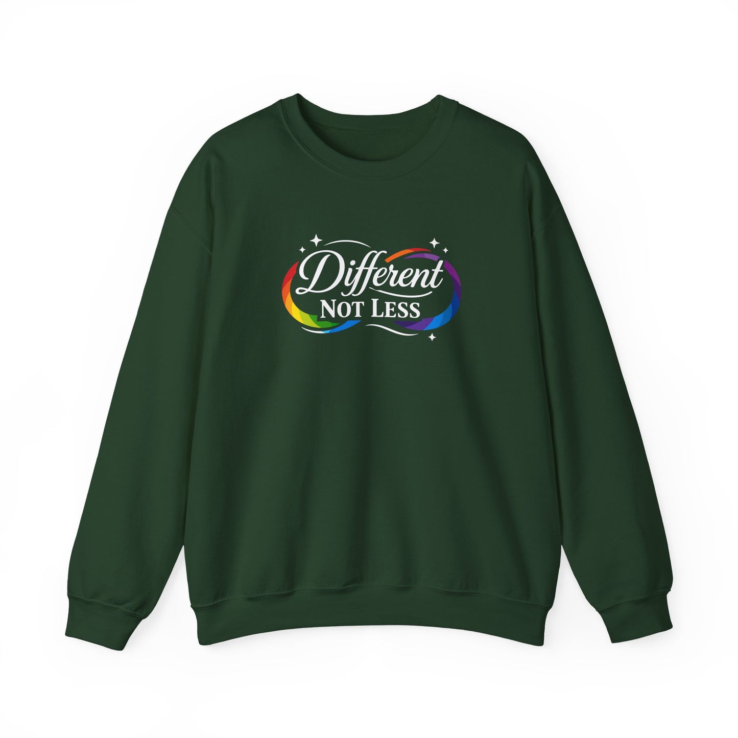 Different Not Less Sweatshirt