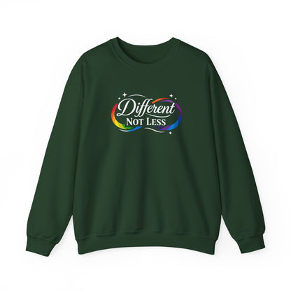 Different Not Less Sweatshirt