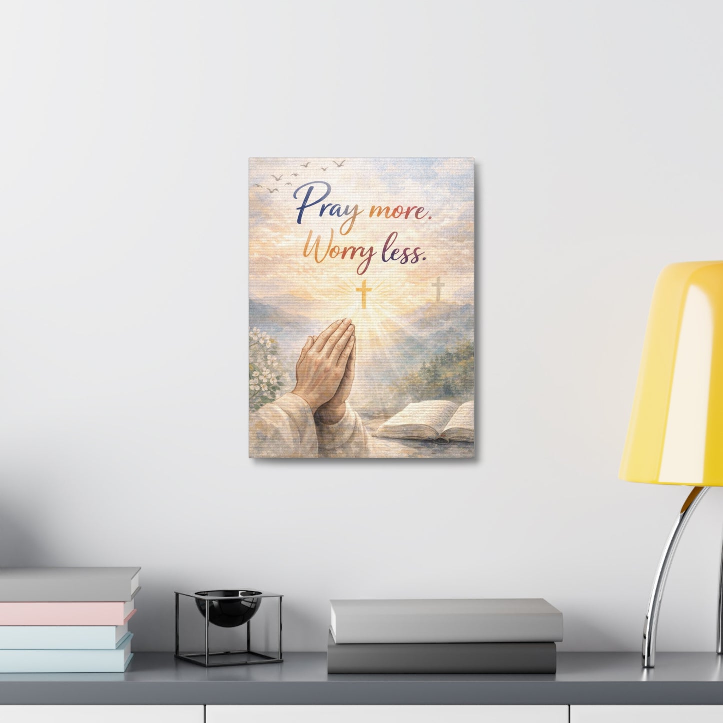 Pray More Worry Less Stretched Canvas — Christian Wall Art, Prayer Hands & Bible Decor