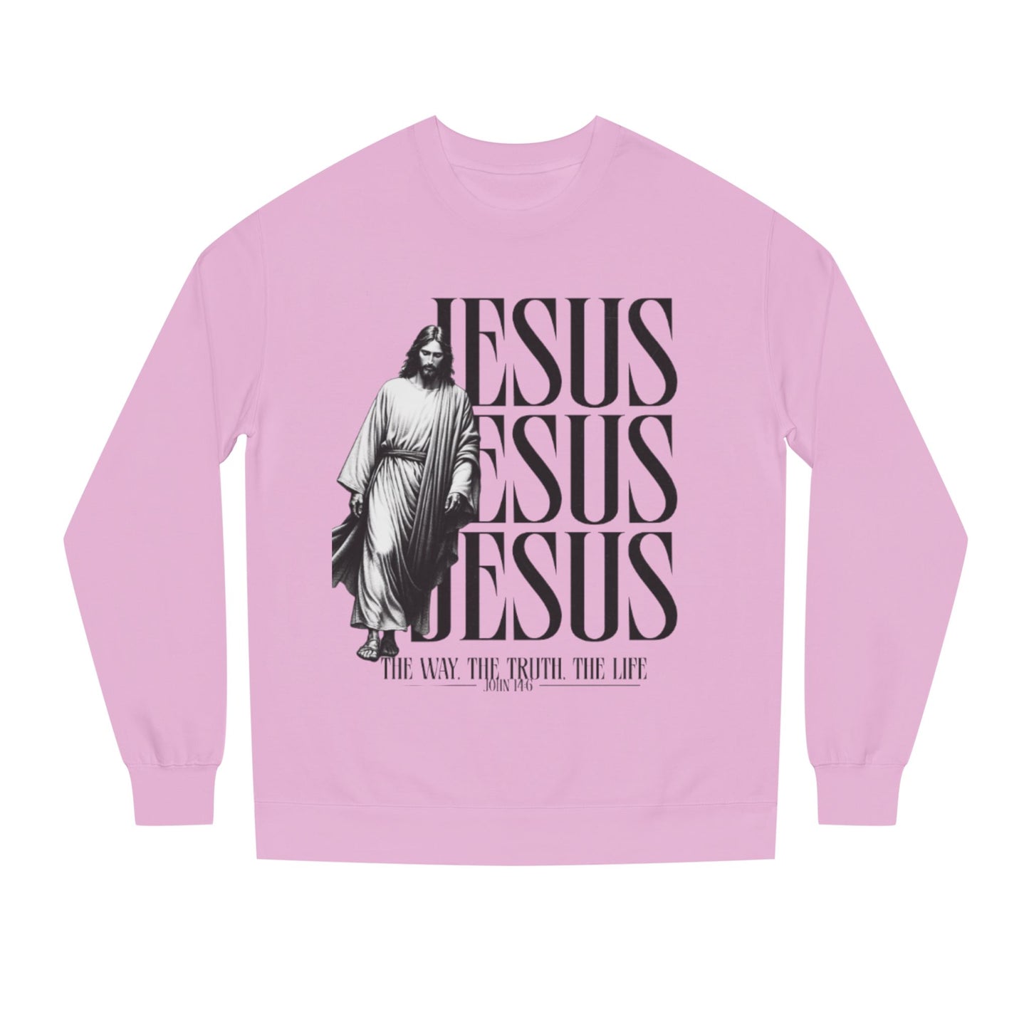 Jesus Crewneck Sweatshirt – The Way The Truth The Life Religious Pullover