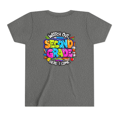 Second Grade Kids Tee - "Watch Out Second Grade Here I Come" Colorful Back-to-School Shirt