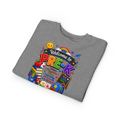 Welcome to Pre-K Toddler Sweatshirt — Cute Preschool Back to School Shirt