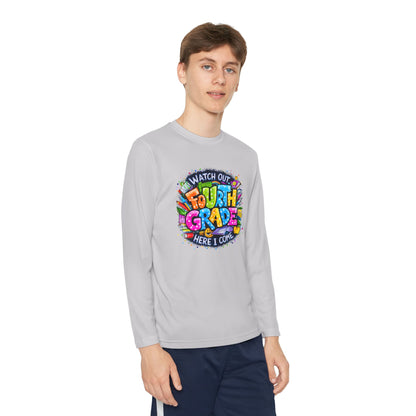 Fourth Grade Kids Long Sleeve Tee — "Watch Out Fourth Grade Here I Come"