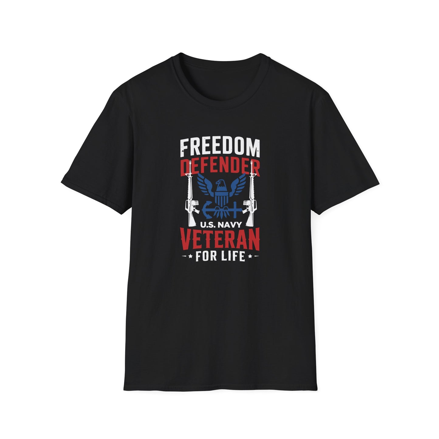 Freedom Defender Veteran U.S. Navy For Life T‑Shirt