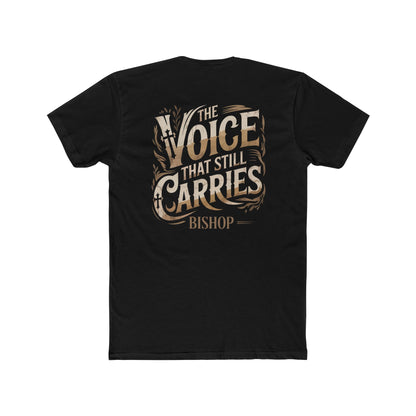 The Voice That Still Carries Tee