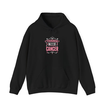 Tougher Than Cancer Hoodie