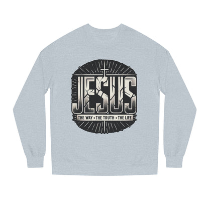 Jesus Faith Crewneck Sweatshirt – "Jesus: The Way • The Truth • The Life" Christian Pullover
