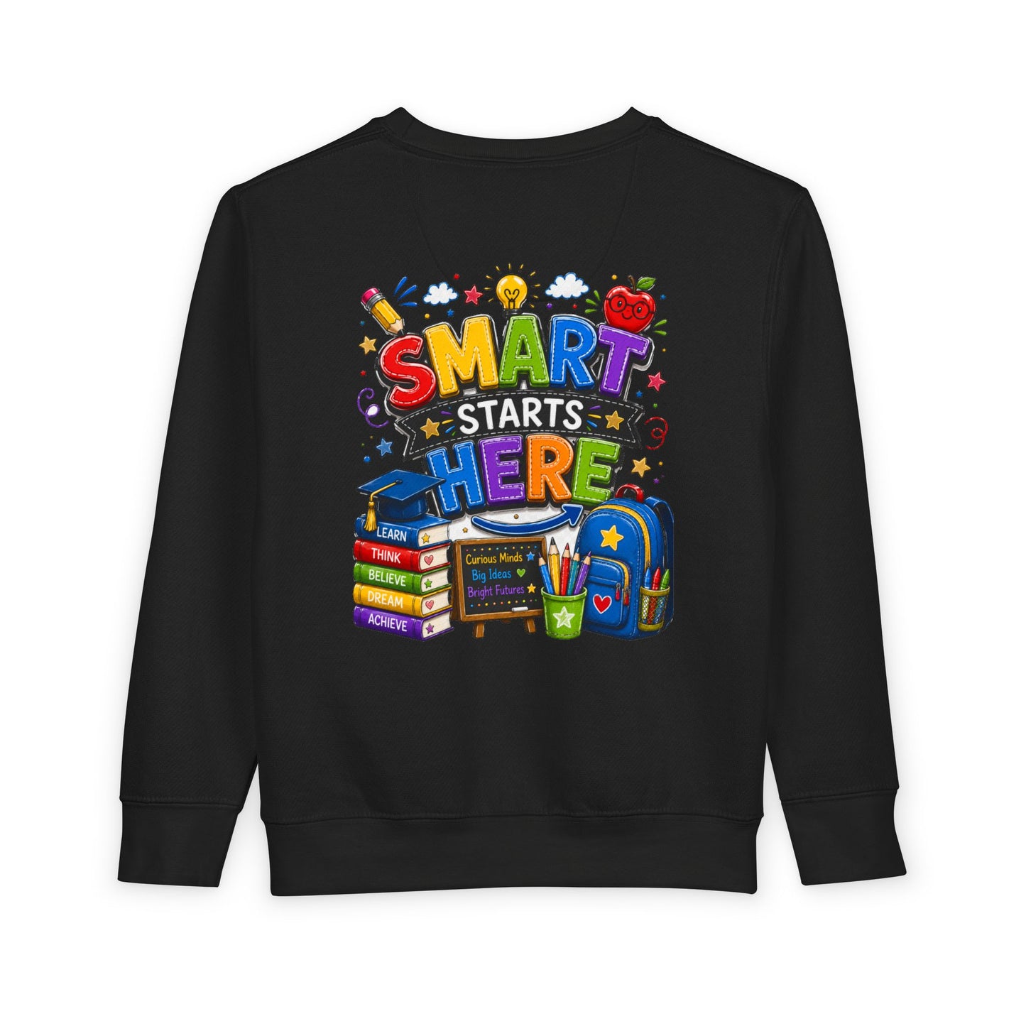 Toddler Sweatshirt — "Smart Starts Here" Back-to-School Kids Crewneck