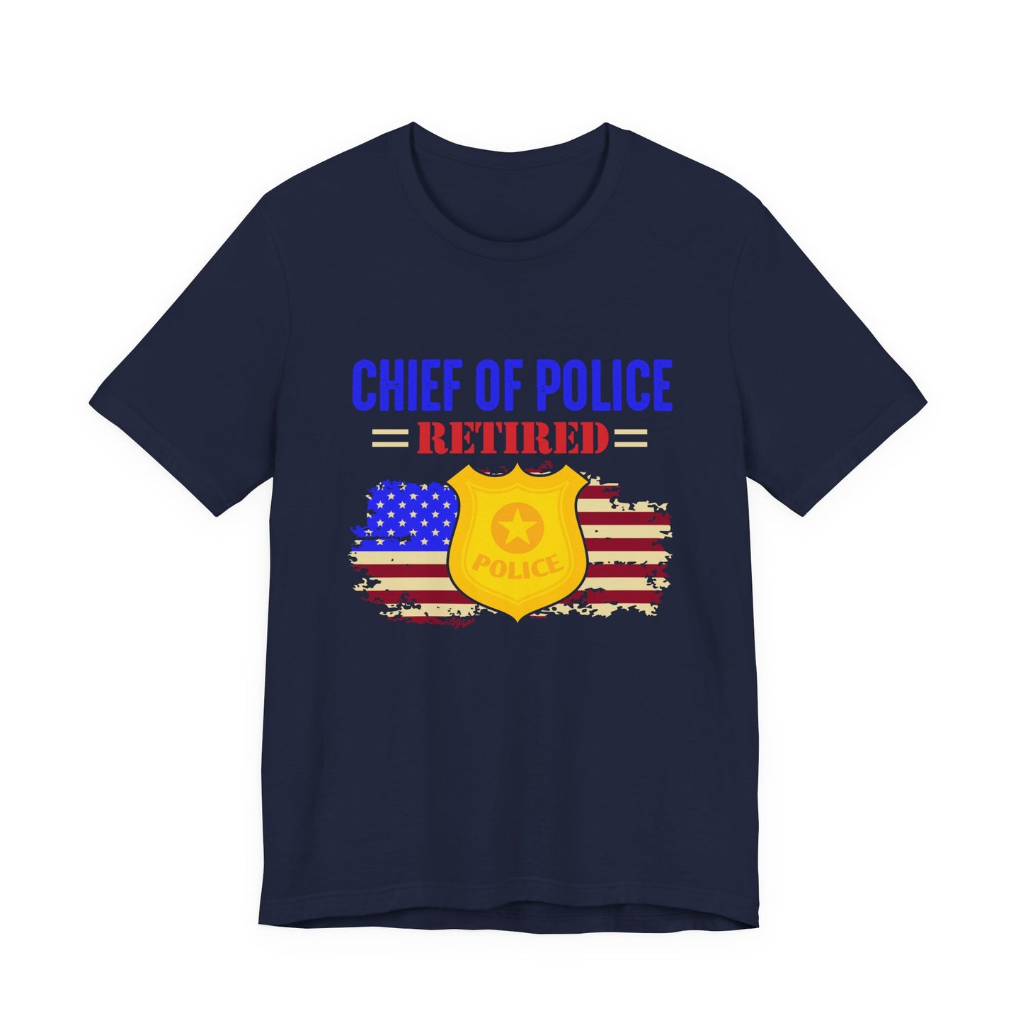 Retired Chief of Police T-Shirt — American Flag Badge Retirement Tee